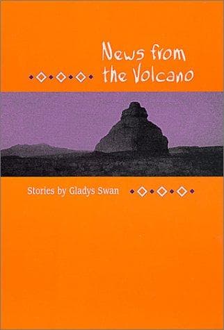 Cover of News from the volcano by Gladys Swan