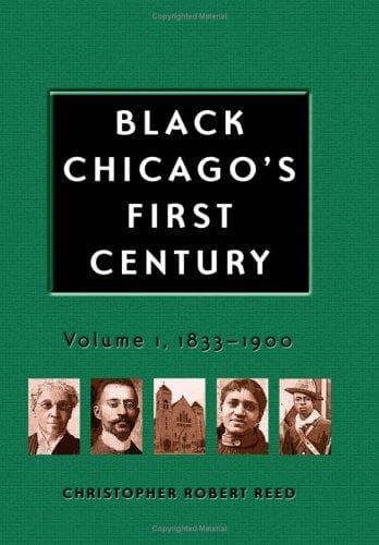 Cover of Black Chicago's first century by Christopher Robert Reed