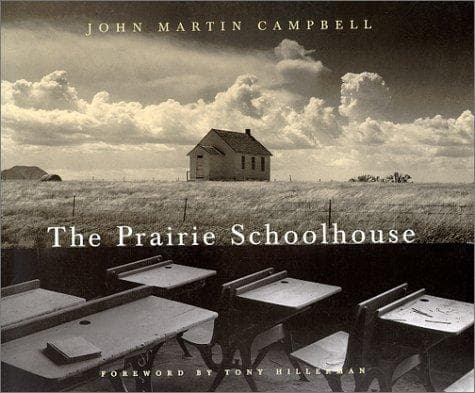 Cover of The prairie schoolhouse by John Martin Campbell