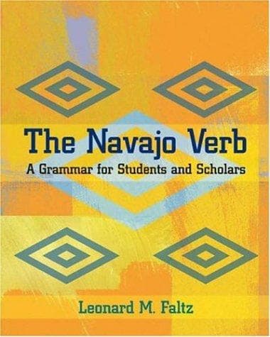 Cover of The Navajo verb by Leonard M. Faltz