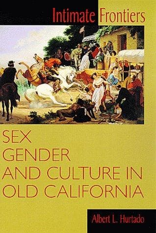 Cover of Intimate frontiers by Albert L. Hurtado