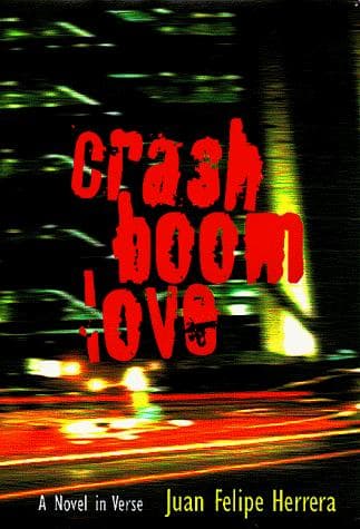 Cover of CrashBoomLove by Juan Felipe Herrera