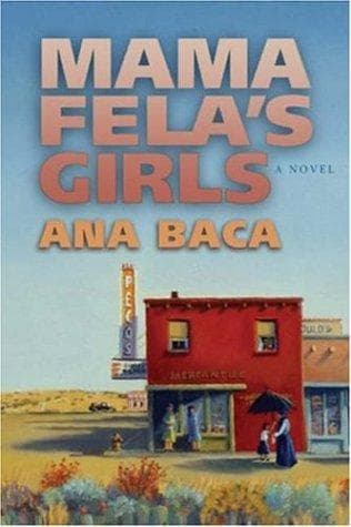 Cover of Mama Fela's Girls by Ana Baca