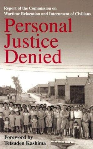 Cover of Personal justice denied by United States. Commission on Wartime Relocation and Internment of Civilians