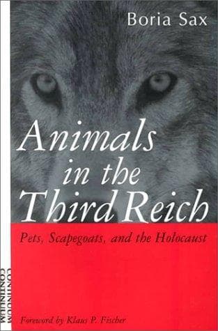 Cover of Animals in the Third Reich by Boria Sax