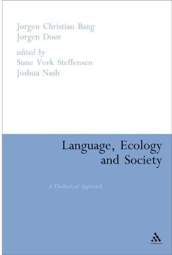 Cover of Language, ecology, and society by Jørgen Chr Bang