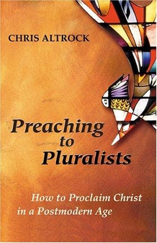Cover of Preaching to Pluralists by Chris Altrock