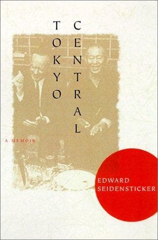 Cover of Tokyo Central by Edward Seidensticker