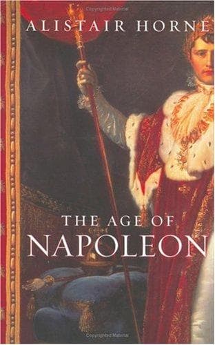 Cover of The Age of Napoleon by Alistair Horne
