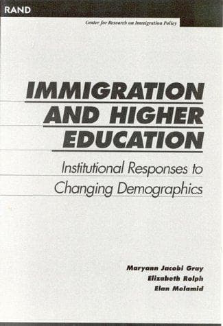 Cover of Immigration and higher education by Maryann Jacobi Gray