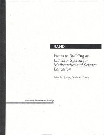 Cover of Issues in building an indicator system for mathematics and science education by Brian M. Stecher