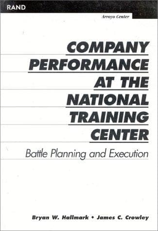 Cover of Company performance at the national training center by Bryan W. Hallmark