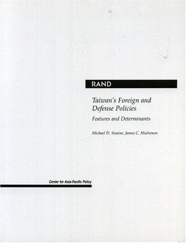 Cover of Taiwan's foreign and defense policies by Michael D. Swaine