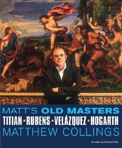 Cover of Matt's old masters by Matthew Collings