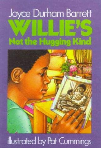 Cover of Willie's not the hugging kind by Joyce Durham Barrett