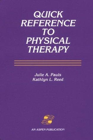 Cover of Quick reference to physical therapy by Julie A. Pauls