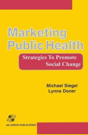Cover of Marketing public health by Siegel, Michael M.D