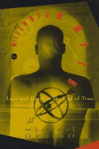 Cover of The Millennium Myth by Michael Grosso