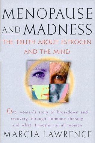 Cover of Menopause and Madness by Marcia Lawrence