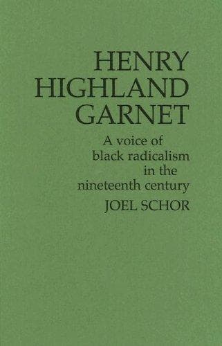 Cover of Henry Highland Garnet by Joel Schor