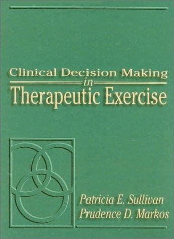 Cover of Clinical Decision Making in Therapeutic Exercise by Patricia E. Sullivan
