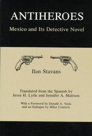 Cover of Antiheroes by Ilan Stavans