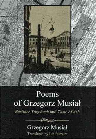 Cover of Poems of Grzegorz Musial by Grzegorz Musiał