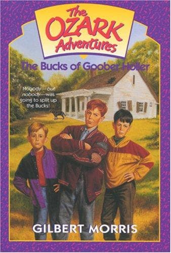 Cover of The Bucks of Goober Holler (Ozark Adventures #2 / Barney Buck #1) by Gilbert Morris