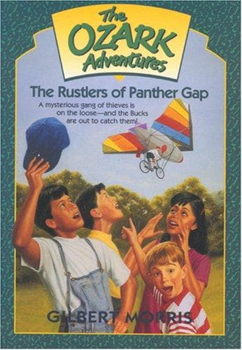 Cover of The Rustlers of Panther Gap (Ozark Adventures #1) by Gilbert Morris