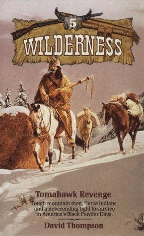 Cover of Tomahawk Revenge (Wilderness #5) by David Thompson