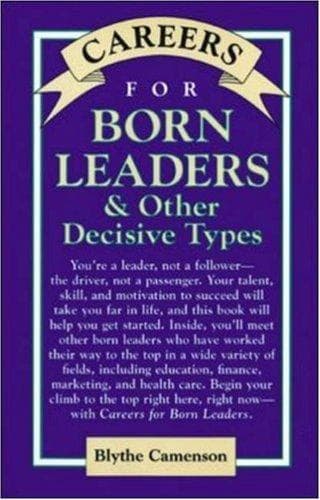 Cover of Careers for born leaders & other decisive types by Blythe Camenson
