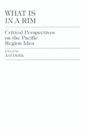 Cover of What Is in a Rim? by Arif Dirlik