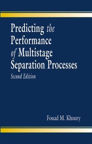 Cover of Predicting the performance of multistage separation processes by Fouad M. Khoury