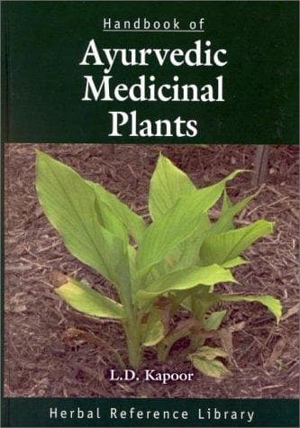 Cover of Handbook of Ayurvedic Medicinal Plants by L. D. Kapoor