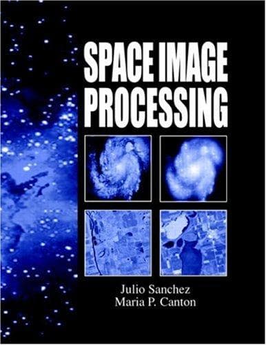 Cover of Space image processing by Julio Sanchez