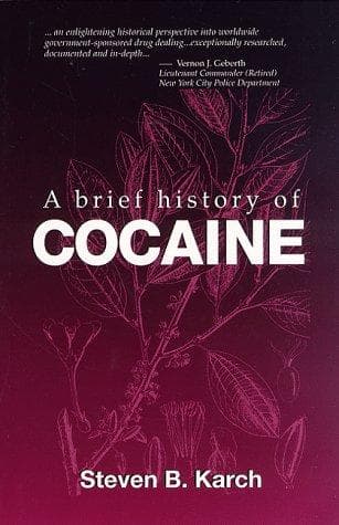 Cover of A brief history of cocaine by Steven B. Karch