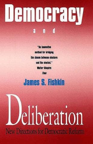 Cover of Democracy and deliberation by James S. Fishkin