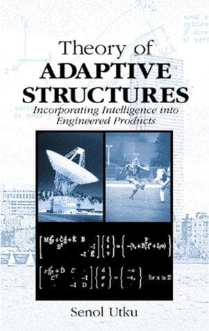 Cover of Theory of adaptive structures by Senol Utku