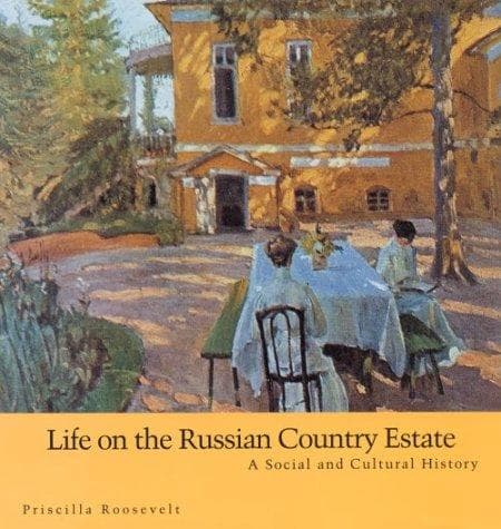 Cover of Life on the Russian country estate by P. R. Roosevelt