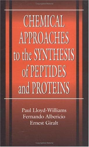 Cover of Chemical approaches to the synthesis of peptides and proteins by Paul Lloyd-Williams