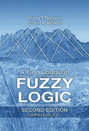 Cover of A first course in fuzzy logic by Hung T. Nguyen