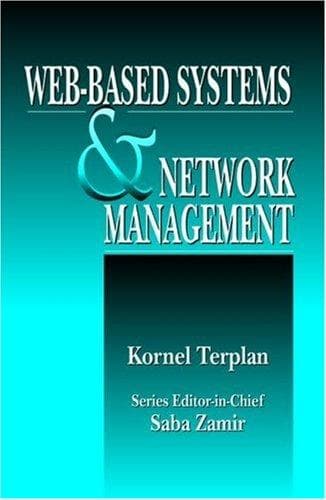 Cover of Web-based Systems and Network Management (Advanced and Emerging Communications Technologies) by Kornel Terplan