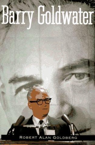 Cover of Barry Goldwater by Robert Alan Goldberg