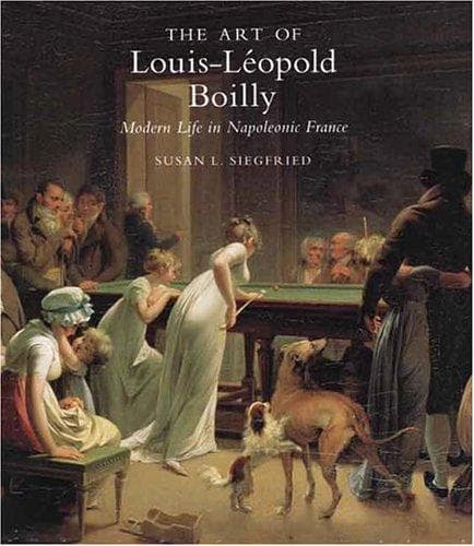Cover of The art of Louis-Léopold Boilly by Susan L. Siegfried