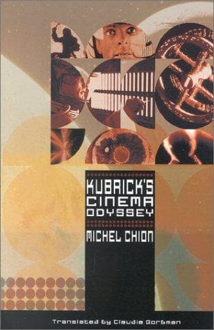Cover of Kubrick's cinema odyssey by Michel Chion