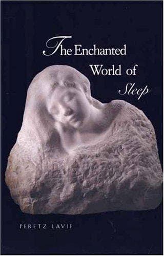 Cover of The enchanted world of sleep by P. Lavie