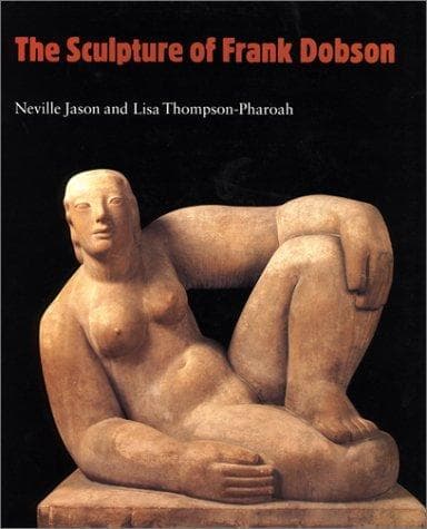 Cover of The sculpture of Frank Dobson by Neville Jason