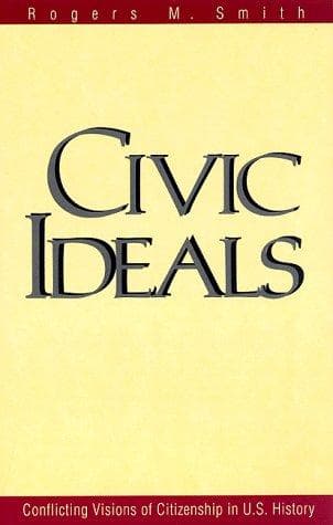 Cover of Civic Ideals by Rogers M. Smith