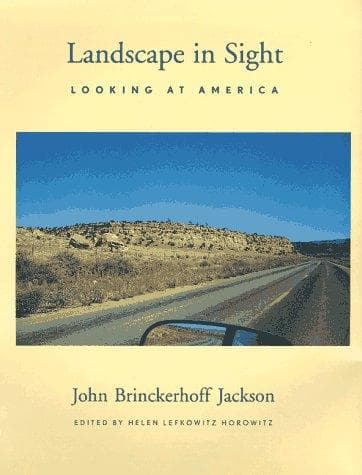 Cover of Landscape in sight by John Brinckerhoff Jackson