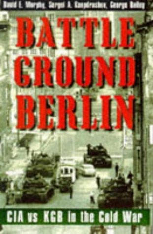 Cover of Battleground Berlin by David E. Murphy